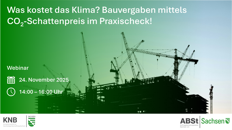 Was kostet das Klima? Bauvergaben mittels CO2-Schattenpreis im Praxischeck!