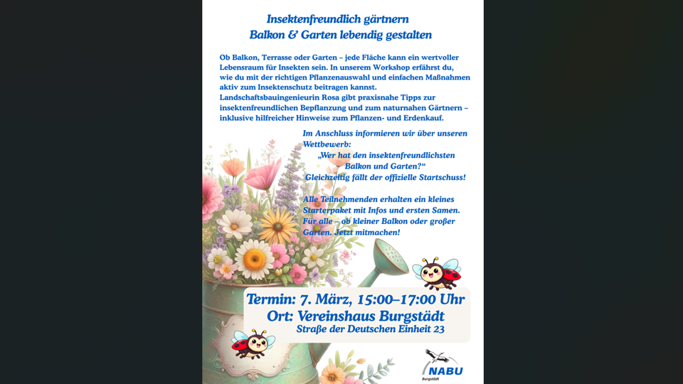 Wettbewerb "Wer hat den insektenfreundlichsten Garten oder Balkon?"-Auftaktveranstaltung