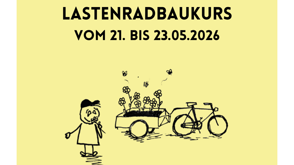 Lastenradkurs - Beetmobile Bauen